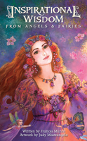 Inspirational Wisdom from Angels & Fairies 1572817852 Book Cover