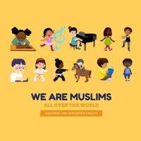 We are Muslims (All over the world!) 1088075355 Book Cover