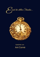 Es sind die stillen Stunden (German Edition) 3912304092 Book Cover
