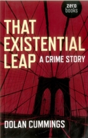 That Existential Leap: A Crime Story 1780994958 Book Cover