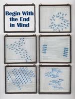 Begin with the End in Mind 1894037626 Book Cover