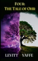 Four: The Tale of Ohr (Tales from Palaleon) B0GFB8HQQD Book Cover