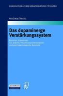 Das Dopaminerge Verstarkungssystem: Funktion, Interaktion Mit Anderen Neurotransmittersystemen Und Psychopathologische Korrelate 3642633331 Book Cover