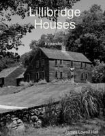 Lillibridge Houses, Expanded Version 1329212967 Book Cover