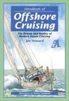 Handbook of Offshore Cruising: The Dream and Reality of Modern Ocean Cruising 092448635X Book Cover