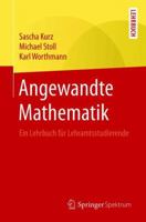 Angewandte Mathematik: Ein Lehrbuch F�r Lehramtsstudierende 3662567040 Book Cover