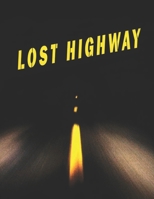 Lost Highway B0F78Q8W23 Book Cover