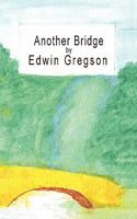 Another Bridge 1456776789 Book Cover