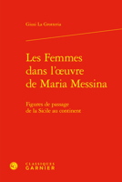 Les Femmes Dans l'Oeuvre de Maria Messina: Figures de Passage de la Sicile Au Continent 2406140768 Book Cover