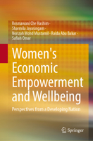 Women's Economic Empowerment and Wellbeing: Perspectives from a Developing Nation 9819673712 Book Cover
