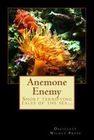 Anemone Enemy 197386584X Book Cover