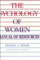 Exploring/Teaching the Psychology of Women: A Manual of Resources (SUNY Series, the Psychology of Women) 0887068723 Book Cover