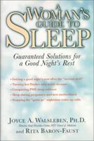A Woman's Guide to Sleep: Guaranteed Solutions for a Good Night's Rest 0812932595 Book Cover