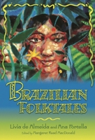 Brazilian Folktales 1563089300 Book Cover