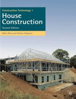 Construction Technology 1: House Construction 1352001896 Book Cover