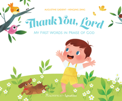 Thank You, Lord: My First Words in Praise of God 1621643107 Book Cover