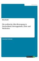Die politische 68er-Bewegung in Deutschland. Beweggründe, Ziele und Methoden (German Edition) 3346206645 Book Cover