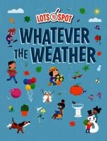 Whatever the Weather 1538391708 Book Cover