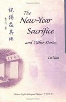The New-Year Sacrifice and Other Stories 9629960435 Book Cover