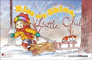 Rise and Shine, Little Child 1628542640 Book Cover