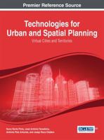 Technologies for Urban and Spatial Planning: Virtual Cities and Territories 1466643498 Book Cover