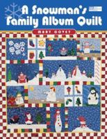 A Snowman's Family Album Quilt 1564773183 Book Cover