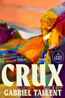 Crux: A Novel B0F834MD81 Book Cover