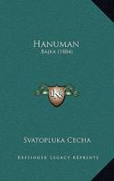 Hanuman: Bajka (1884) 1161193472 Book Cover