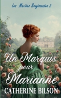 Un Marquis pour Marianne (Les Mariées Rougissantes) (French Edition) B0FQFHYVKL Book Cover