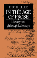 In the Age of Prose: Literary and Philosophical Essays 0521274958 Book Cover