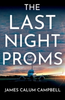The Last Night of The Proms 1805143115 Book Cover