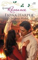 Christmas Wishes, Mistletoe Kisses (Romance) (Romance) 0373184085 Book Cover