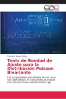 Tests de Bondad de Ajuste para la Distribución Poisson Bivariante 6202169494 Book Cover
