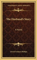 The Husband's Story: A Novel - Primary Source Edition 1548400440 Book Cover