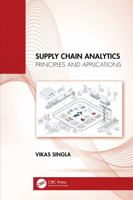Supply Chain Analytics: Principles and Applications 1032603143 Book Cover