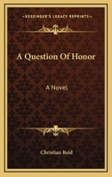 A Question of Honor: A Novel 1354605853 Book Cover