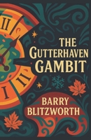 The Gutterhaven Gambit 9527551137 Book Cover