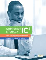 Computer Literacy for IC3 Unit 1: Computing Fundamentals (2nd Edition) 0133028593 Book Cover
