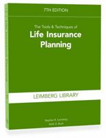 The Tools & Techniques of Life Insurance Planning 0872189333 Book Cover