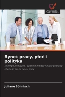 Rynek pracy, plec i polityka 6209713289 Book Cover