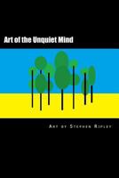 Art of the Unquiet Mind 1722180234 Book Cover