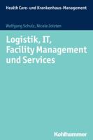 Logistik, It, Facility Management Und Services 3170239368 Book Cover