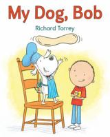My Dog, Bob 0823444708 Book Cover