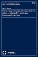 Die Kapitalerhohung Der Borsennotierten Aktiengesellschaft Im Lichte Des Insiderhandelsverbots (German Edition) 3756018083 Book Cover
