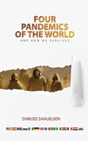 Four Pandemics of the World and How we Survived B088JKDRG6 Book Cover