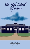 The High School Experience 935744968X Book Cover