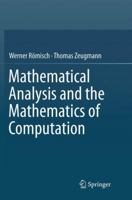 Mathematical Analysis and the Mathematics of Computation 3319826557 Book Cover