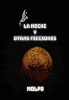 La Noche y Otras Ficciones B09CKL2RZ7 Book Cover