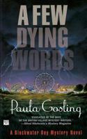 A Few Dying Words 0446404608 Book Cover