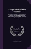 Essays on Important Subjects 1021959065 Book Cover